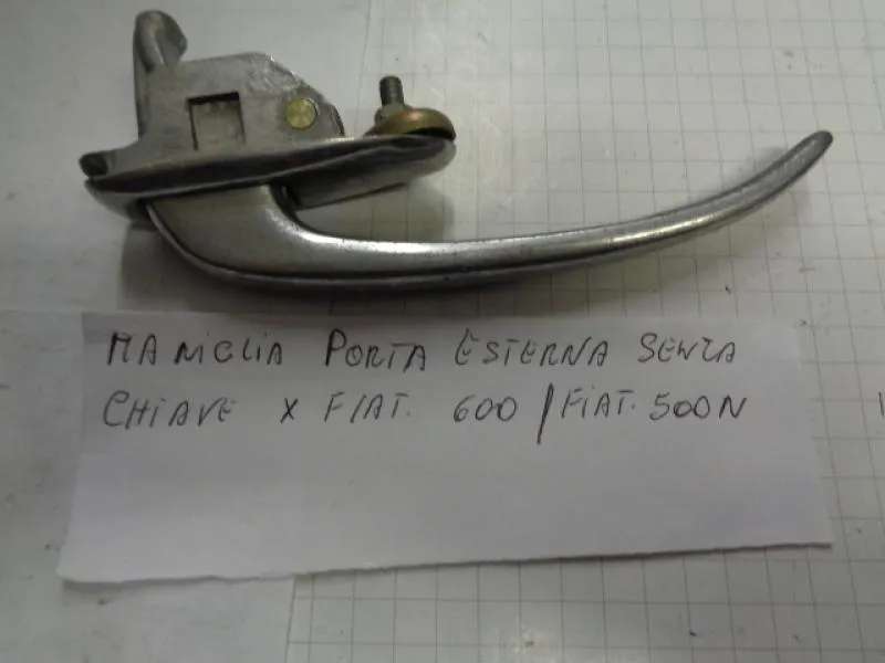 Maniglia Porta Esterna Senza Chiave Per Fiat 600 / Fiat 500 N