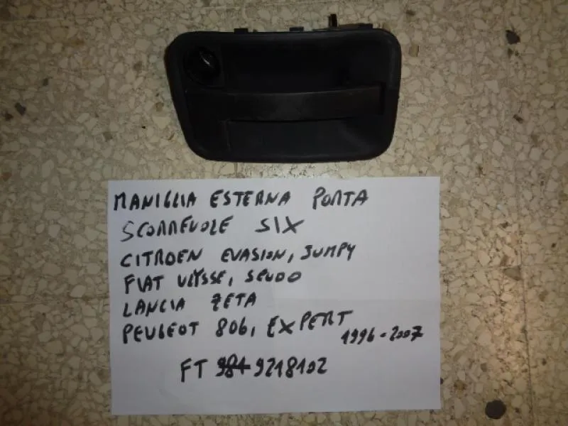 Maniglia Esterna Porta Scorrevole Sinistra Citroen Jumpy- Fiat Scudo,Ulysse-Peugeot 806,Expert