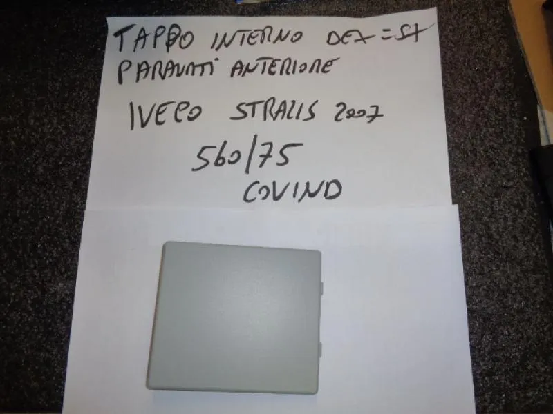 Tappo Paraurti Anteriore Interno Destro=Sinistro Iveco Stralis 2007