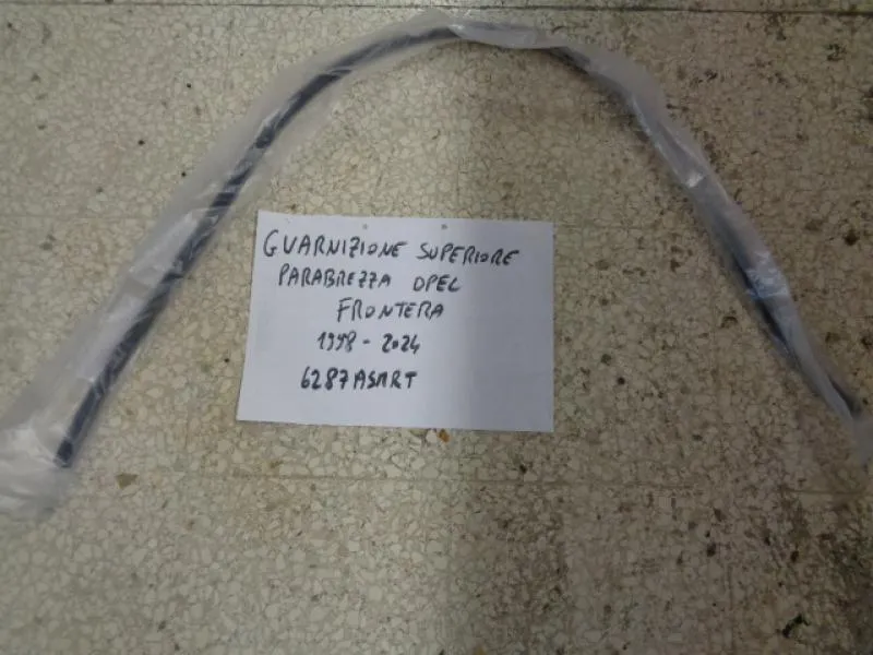Guarnizione Superiore Parabrezza Opel Frontera 1998-2024