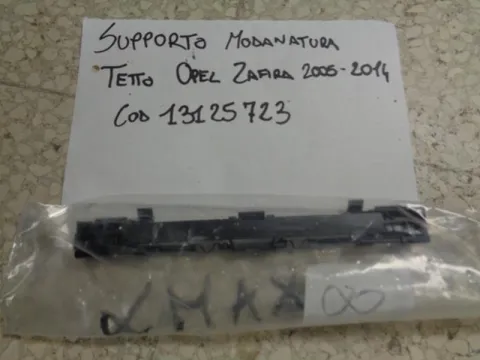 Supporto Modanatura Tetto Opel Zafira Dal 2005 Al 2014