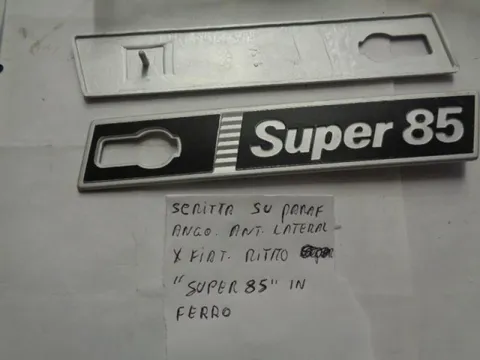 Scritta "Super 85 " Su Parafango Anteriore Laterale Per Fiat Ritmo