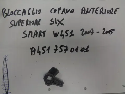Bloccaggio Cofano Anteriore Superiore Sinistro Smart W451 2007-2015